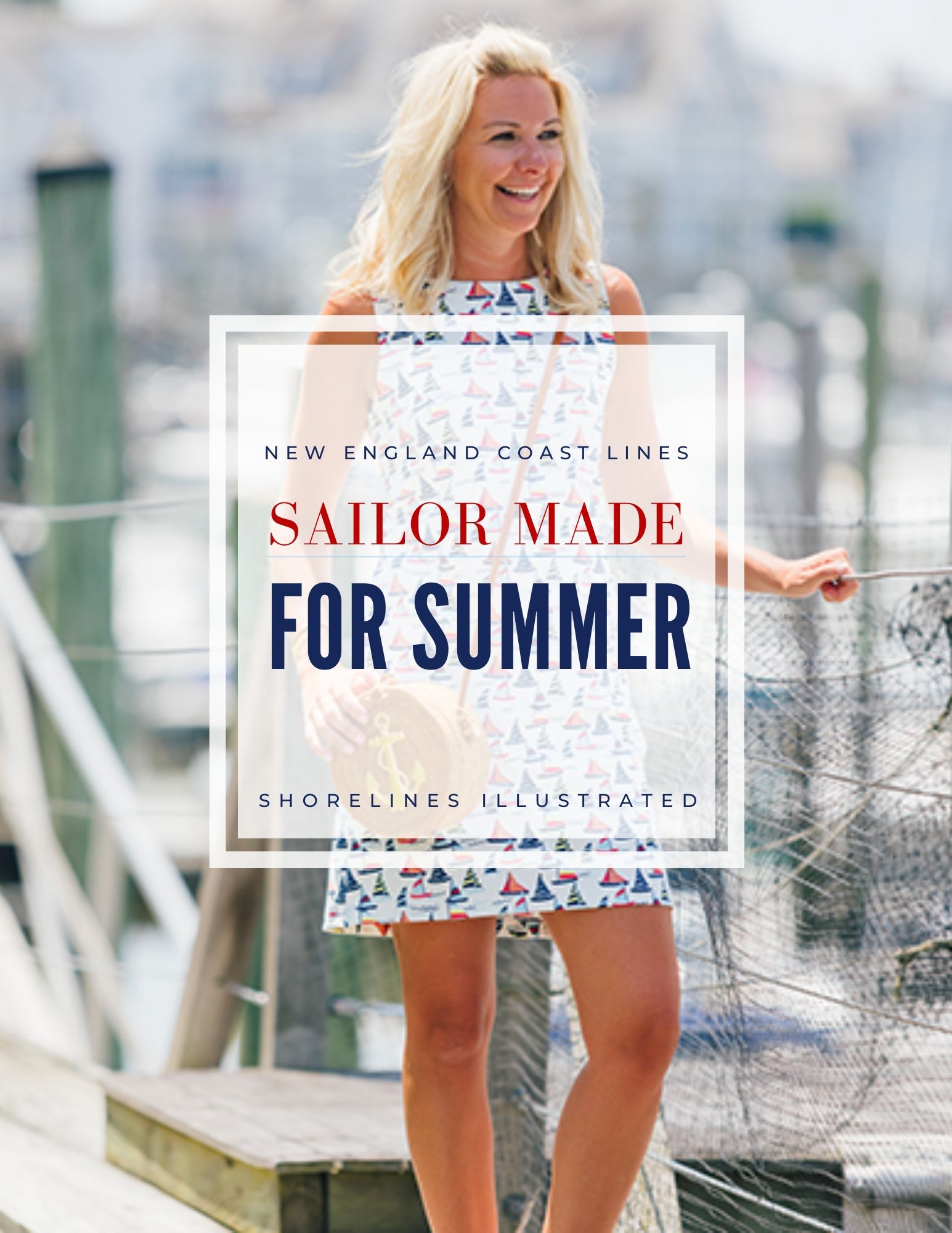 Sailor Sailor Clothing | Sailor Made For Summer - Shorelines Illustrated