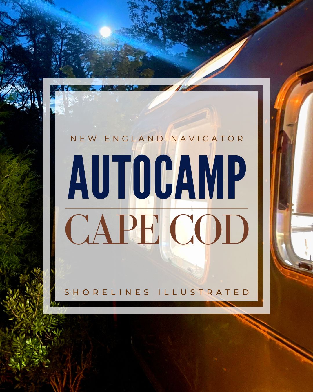 AutoCamp-Cape-Cod-1