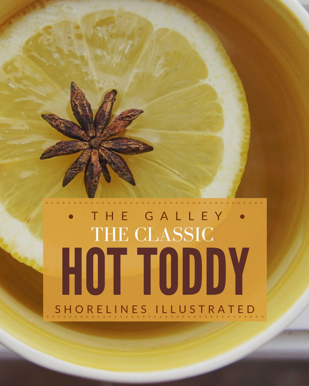 Classic Hot Toddy Recipe